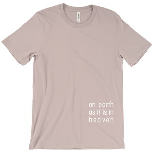 On Earth As It Is In Heaven Short Sleeve Tee